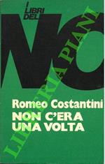Non c'era una volta