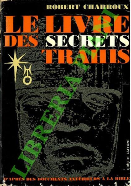Le livre des secrets Trahis - Robert Charroux - copertina