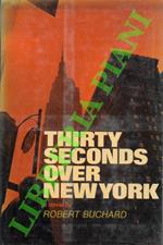Thirty Seconds over New York