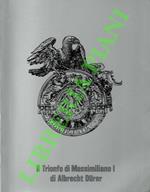 Il trionfo di Massimiliano I di Albrecht Durer. Schede per un catalogo informatico