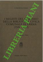 I regesti del gridario della Biblioteca civica comunale di Parma. (1526-1802)