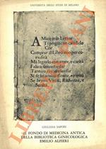 Il fondo di medicina antica della Biblioteca Ginecologica Emilio Alfieri. Con un ricordo di Emilio Alfieri del prof. Luigi Belloni