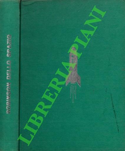 Robinson dello spazio - Gianni Padoan - copertina