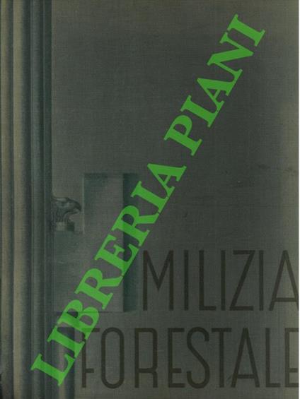 Milizia forestale. Dal V al XV E.F. - copertina