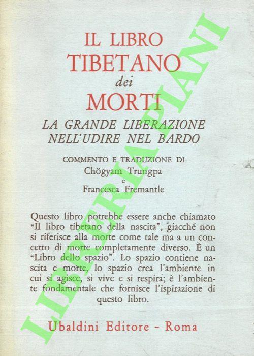 Il libro tibetano dei morti. La grande liberazione nell'udire il bardo - copertina