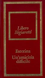 Esterina - Un'amicizia difficile
