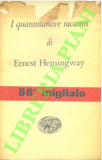 I quarantanove racconti - Ernest Hemingway - copertina