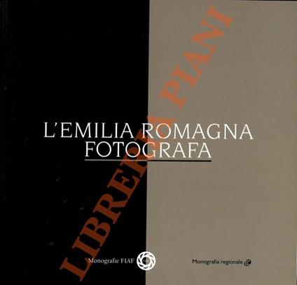 L' Emilia Romagna fotografa - Giorgio Tani - copertina