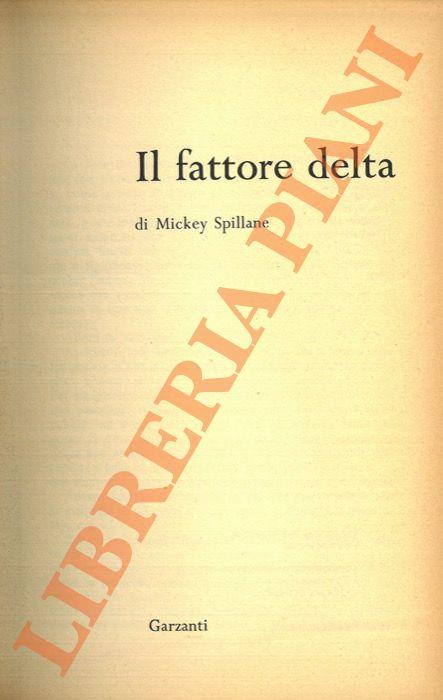 Il fattore delta - Mickey Spillane - copertina