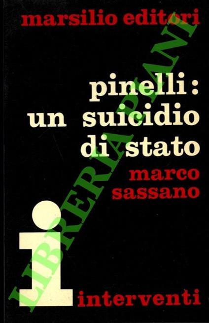Pinelli: un suicidio di Stato - Marco Sassano - copertina