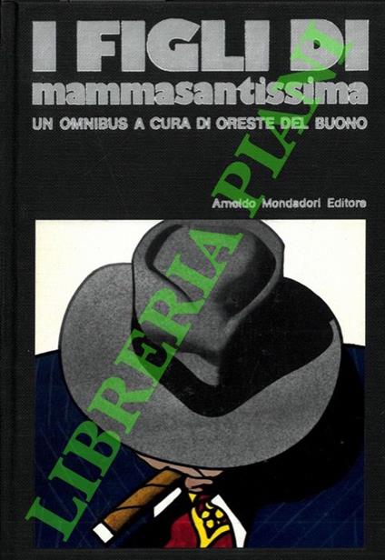 I figli di Mammasantissima - Oreste Del Buono - copertina