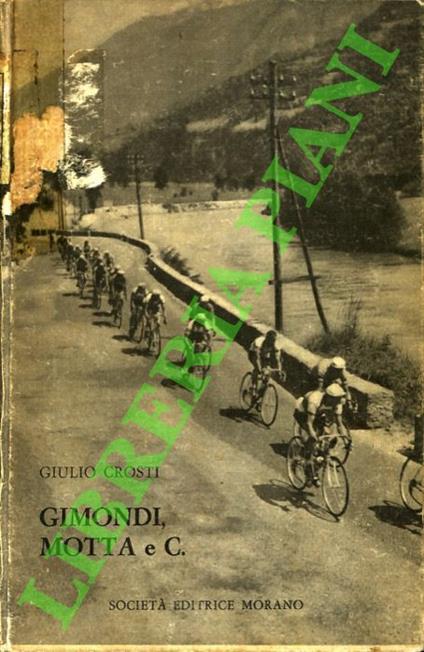 Gimondi, Motta e C. - Crosti Giulio - copertina