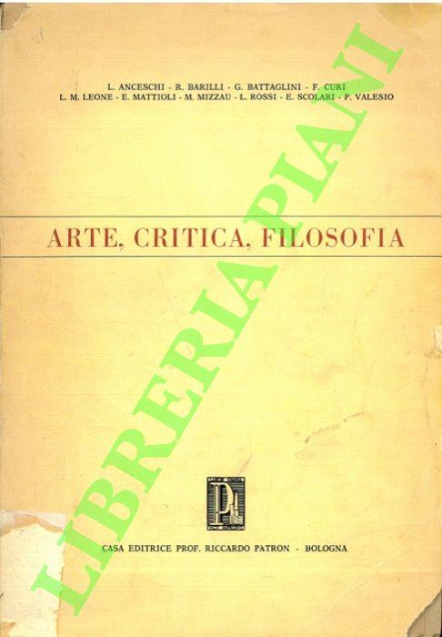 Arte, critica, filosofia. - Luciano Anceschi - copertina