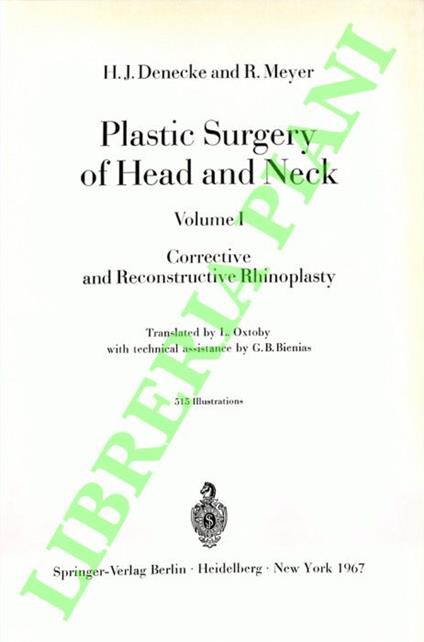 Plastic Surgery of Head and Neck. Vol. I: Corrective and Reconstructive Rhinoplasty. - copertina