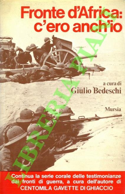 Fronte d'Africa: c'ero anch'io - Giulio Bedeschi - copertina