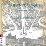 Tridente cinque. Roma 1990