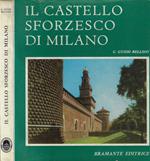 Il Castello Sforzesco di Milano