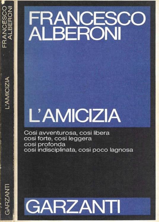 L' Amicizia - Francesco Alberoni - copertina