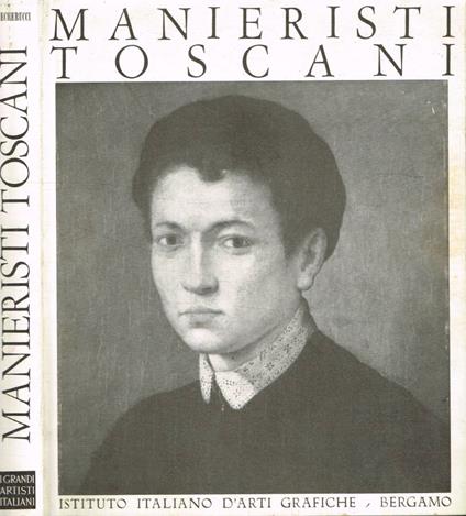 Manieristi toscani - Luisa Becherucci - copertina