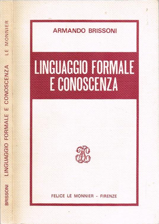 Linguaggio formale e conoscenza (Autografo) - Armando Brissoni - copertina
