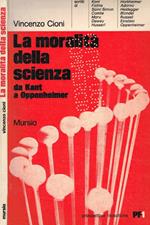La moralità della scienza da Kant a Oppenheimer