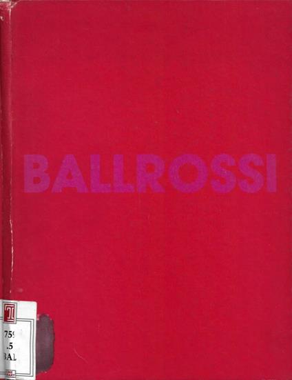 Ballrossi. Opere di Balla in rosso (Roma, Galleria Due Ci. 13 Febbraio - 30 Marzo 1986) - Maurizio Fagiolo Dell'Arco - copertina