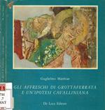 Gli affreschi di Grottaferrata è un'ipotesi cavalliniana