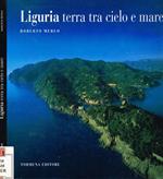 Liguria tra cielo e mare