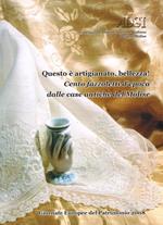 Questo è artigianato, bellezza!