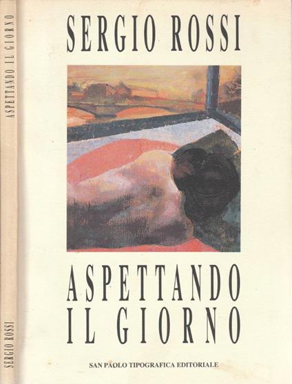Aspettando il giorno - Sergio Rossi - copertina