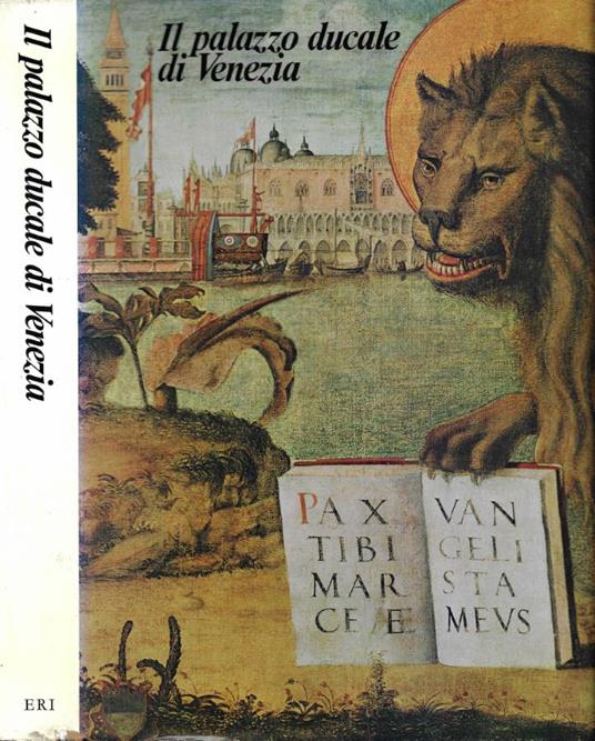 Il Palazzo Ducale di Venezia - Alvise Zorzi - copertina