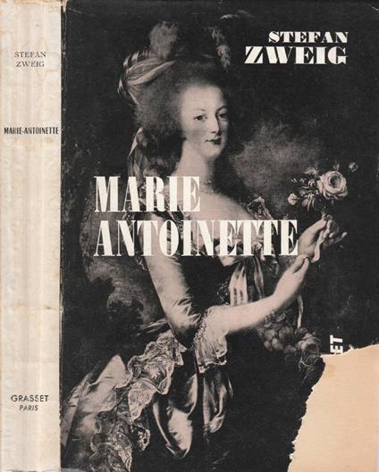 Marie Antoinette - Stefan Zweig - copertina