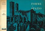 Forme e Spazio. Corso di Disegno con nozioni di Storia dell'Arte ad uso delle scuole medie superiori. Vol. II: La Chiesa: dalle catacombe all'arte gotica
