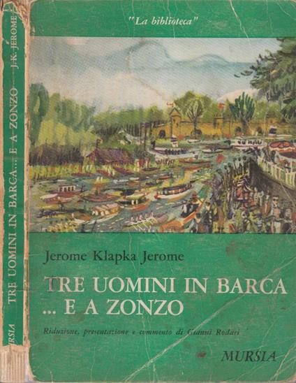 Tre uomini in barca… e a zonzo - Jerome K. Jerome - copertina
