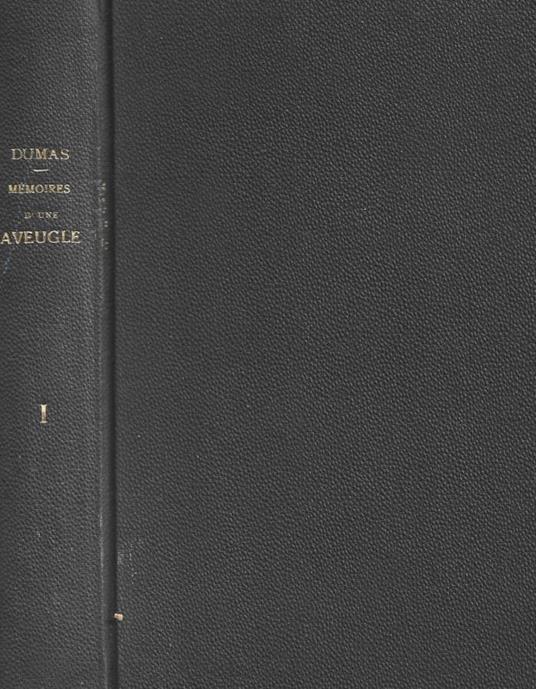 Memoires d'une aveugle - Madame du Deffand - - Alexandre Dumas - copertina