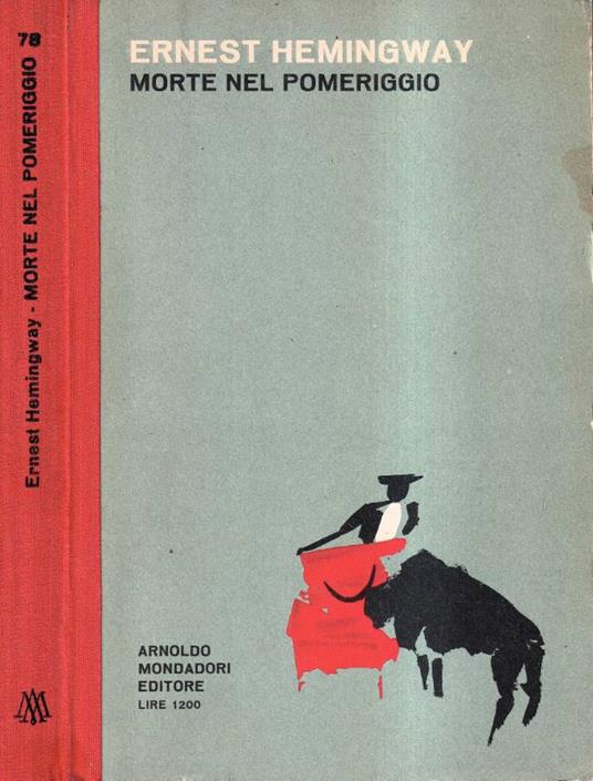 Morte nel pomeriggio - Ernest Hemingway - copertina