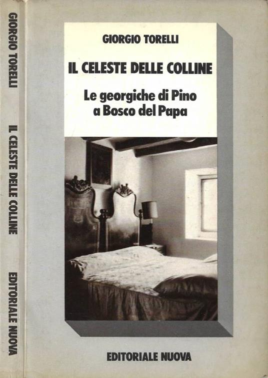 Il celeste delle colline - Giorgio Torelli - copertina