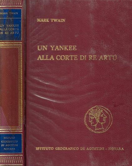 Un Yankee del Connecticut alla corte di Re Artù - Mark Twain - copertina
