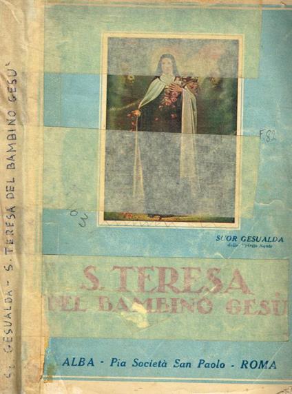 Santa Teresa del Bambino Gesù - Gesualda (suor) - copertina