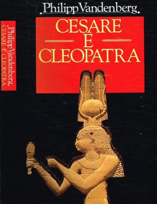 Cesare e Cleopatra - Philipp Vandenberg - copertina
