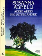 Addio, addio mio ultimo amore