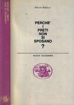 Perché i preti non si sposano?