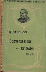 Conversazioni Critiche. Libro II: Su l'Atta Troll - Adolescenza e gioventù poetica del Foscolo