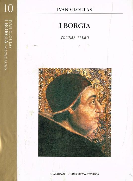 I Borgia vol.I - Ivan Cloulas - copertina