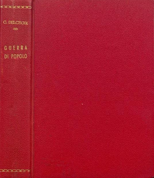 Guerra di popolo - Carlo Delcroix - copertina