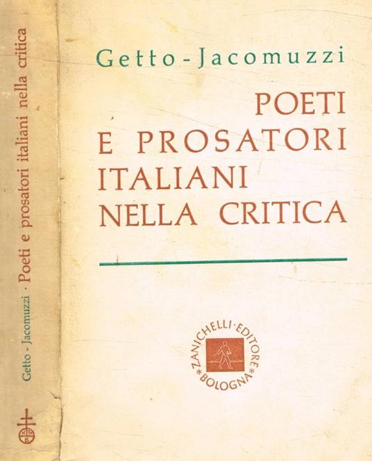Poeti e prosatori italiani nella critica - Giovanni Getto - copertina