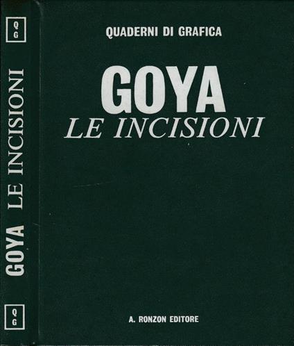 Le incisioni - Francisco Goya - copertina