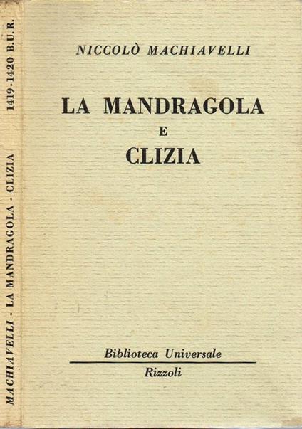 La Mandragola e Clizia - Niccolò Machiavelli - copertina