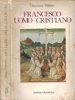 Francesco uomo cristiano