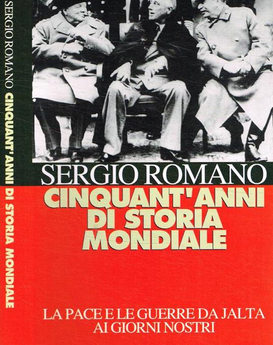 Cinquant'anni di storia mondiale - Sergio Romano - copertina